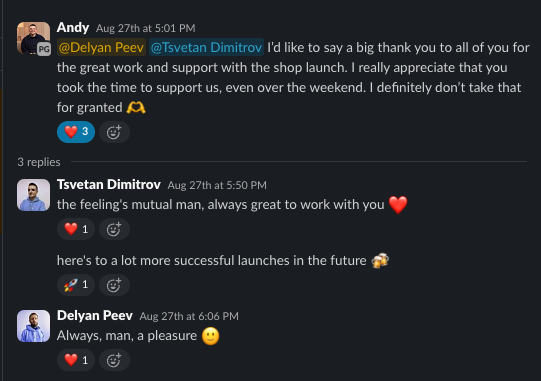 Slack thread: Andy from PIXLIP thanks Delyan Peev and Tsvetan Dimitrov for their work and weekend support on the shop launch; both reply that it was a pleasure.