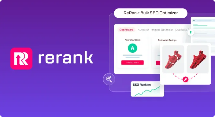 A "Built for Shopify" ready redesign of an SEO Optimizer Shopify app ReRank.
