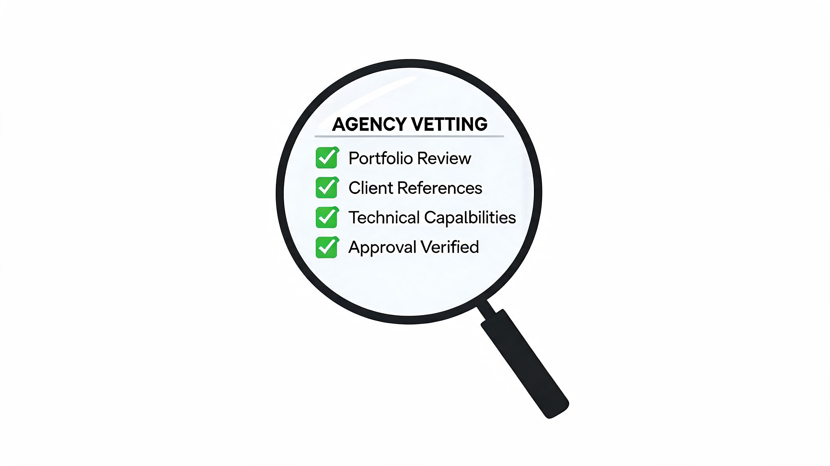 A magnifying glass focusing on an agency vetting checklist showing four verified approval criteria.